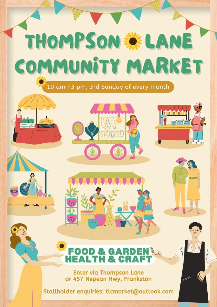 Thompson Lane Community Market - Frankston