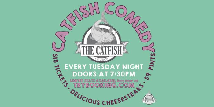 Catfish Comedy | Every Tuesday