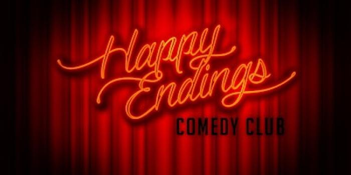 Happy Endings Comedy | Friday + Saturday Nights