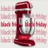 View Event: Kitchenaid: Black Friday Sale