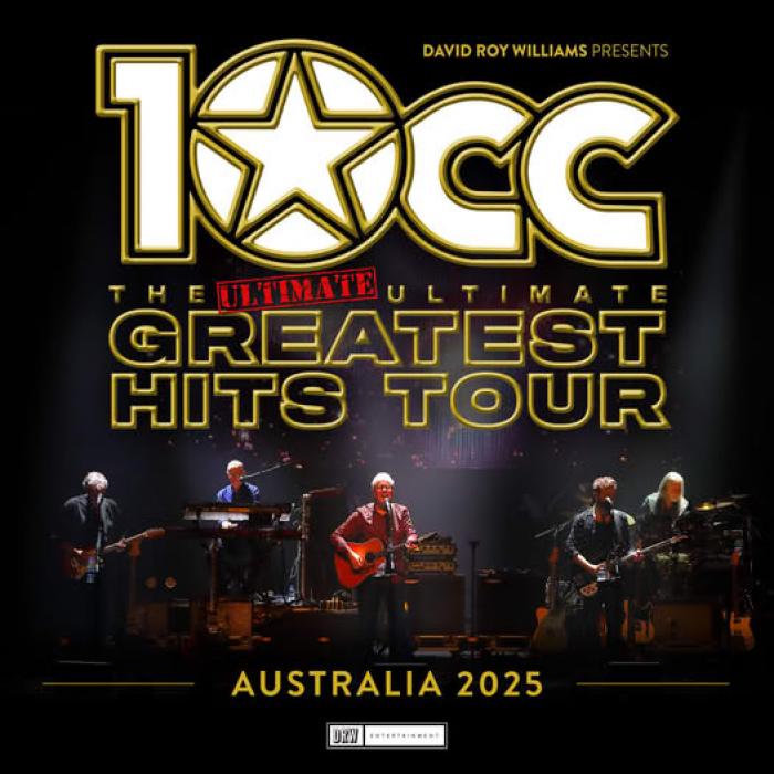 10CC | Ultimate Ultimate Greatest Hits Tour 2025 - Anita's Theatre