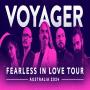 Voyager - Fearless In Love Tour - CANCELLED