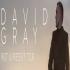 View David Gray - Past & Present Tour 2025