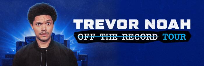 Trevor Noah - Off The Record Tour