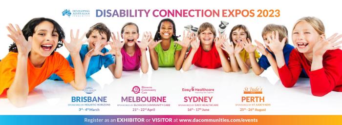 Disability Connection Expo 2024 Brisbane Brisbane   0723 439174151 