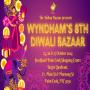 The Indian Bazaar | Wyndham's 8th Diwali Bazaar