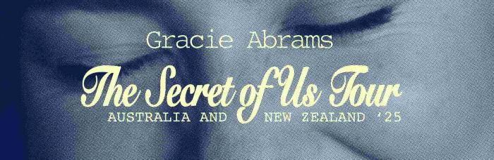 Gracie Abrams | The Secret Of Us Tour '25