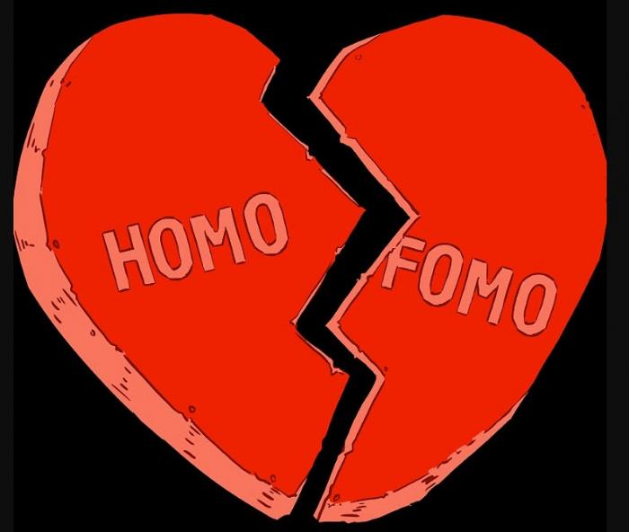 HOMO FOMO