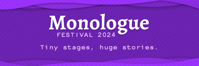 Monologue Festival 2024