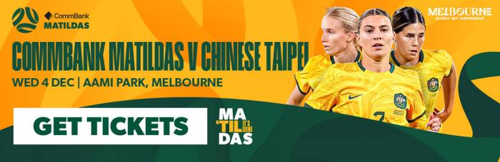 Matildas v Chinese Taipei | Womens Soccer - AAMI Park