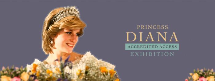 Princess Diana Exhibition: Accredited Access