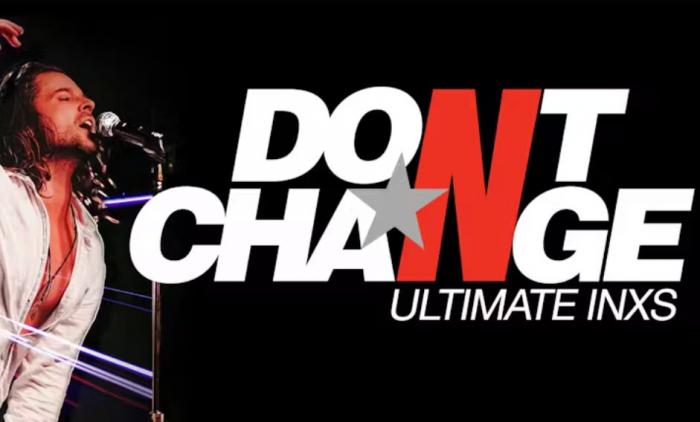 Don't Change - Ultimate INXS - Play With Fire