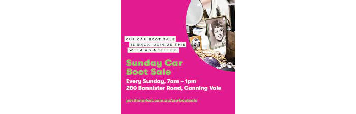 Perth Markets: Sunday Funday Car Boot Sale - Canning Vale